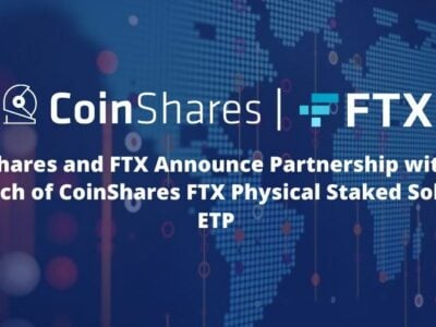 FTX e CoinShares anunciam parceria para lançamento do ETP Solana (SOL) com suporte físico e é lançado com 1 milhão de SOL