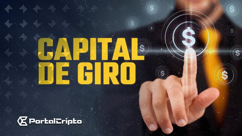 O Que é Capital de Giro? Fórmula e Componentes