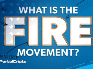 O Que É O Movimento FIRE? Objetivo
