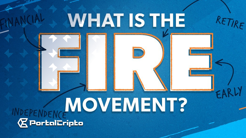 O Que É O Movimento FIRE? Objetivo