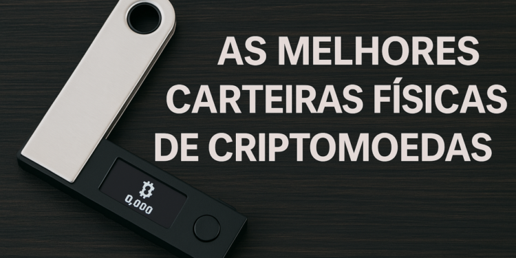 Melhor carteira física para criptomoedas